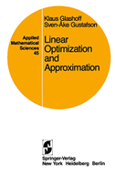Linear Optimization and Approximation