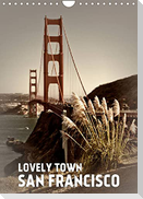 Lovely Town SAN FRANCISCO (Wall Calendar 2022 DIN A4 Portrait)