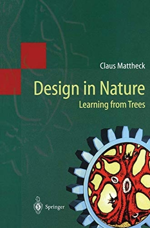 Mattheck, Claus. Design in Nature - Learning from Trees. Springer Berlin Heidelberg, 1998.