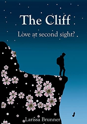Brunner, Larissa. The Cliff - Love at second sight. Books on Demand, 2021.