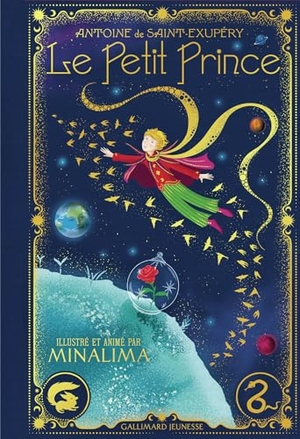 Saint-Exupery, Antoine de / Minalima. Le Petit Prince - Illustré par MinaLima. Edition limitée. Gallimard, 2026.