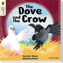 Oxford Reading Tree Traditional Tales: Level 6: The Dove and the Crow