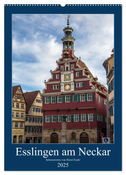 Esslingen am Neckar - Sehenswertes (Wandkalender 2025 DIN A2 hoch), CALVENDO Monatskalender
