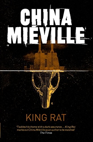 Miéville, China. King Rat. Macmillan Publishers Int Ltd - MDL, 2011.