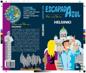 Sanz, Javier / Jesús García Marín. Helsinki. Guías Azules de España, S.A., 2017.