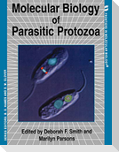 Molecular Biology of Parasitic Protozoa