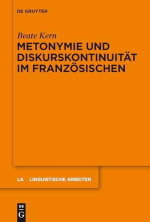 Kern, Beate. Metonymie und Diskurskontinuität im Französischen. De Gruyter, 2010.