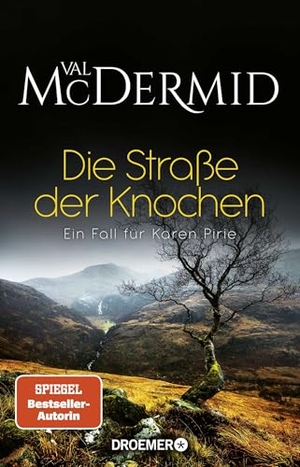 McDermid, Val. Die Straße der Knochen - Ein Fall für Karen Pirie. Droemer HC, 2026.