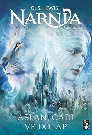 Lewis, C. S.. Narnia Günlükleri - Aslan, Cadi ve Dolap. Xlibris, 2024.