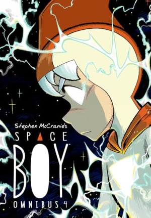 Mccranie, Stephen. Stephen McCranie's Space Boy Omnibus Volume 4. Turnaround Pub. Serv. Ltd, 2023.