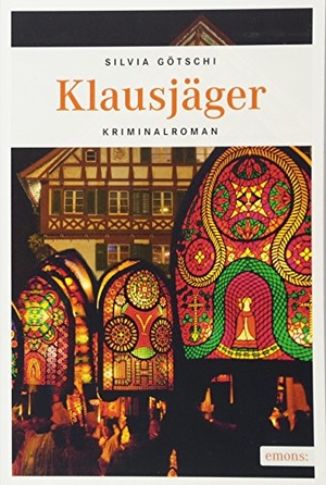 Götschi, Silvia. Klausjäger - Kriminalroman. Emons Verlag, 2016.