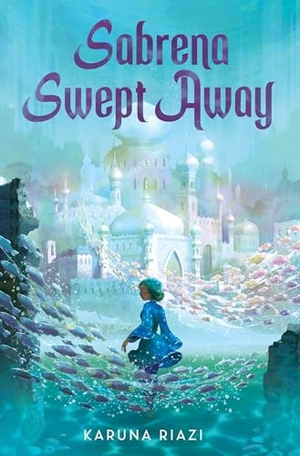 Riazi, Karuna. Sabrena Swept Away. HarperCollins, 2025.
