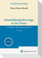 Immobilienkaufverträge in der Praxis