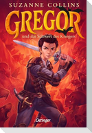 Gregor 5. Gregor und das Schwert des Kriegers