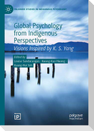 Global Psychology from Indigenous Perspectives
