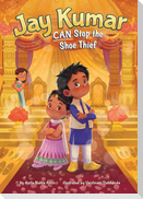 Jay Kumar Can Stop the Shoe Thief