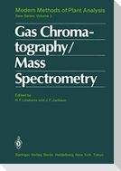 Gas Chromatography/Mass Spectrometry