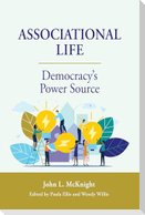 Associational Life: Democracy's Power Source