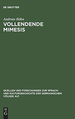 Böhn, Andreas. Vollendende Mimesis - Wirklichkeitsdarstellung und Selbstbezüglichkeit in Theorie und literarischer Praxis. De Gruyter, 1992.