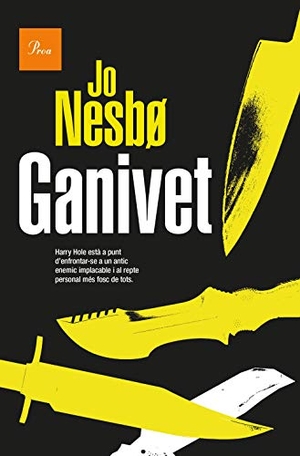 Nesbø, Jo / Jo Nesbo. Ganivet. , 2019.