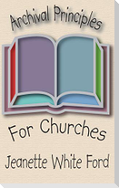 Archival Principles of Churches