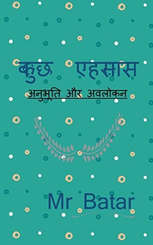 Batar. Kuch Ehsaas / कुछ एहसास. Repro India Limited, 2020.