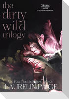 Dirty Wild Trilogy