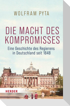 Die Macht des Kompromisses