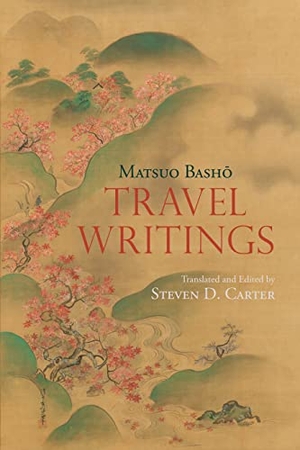 Basho, Matsuo. Travel Writings. Hackett Publishing Co, Inc, 2020.
