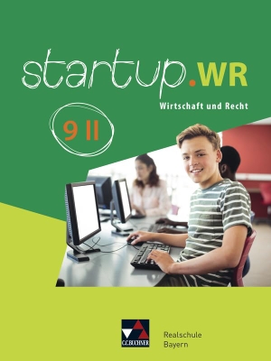 Melzer, Fabian / Pfeil, Gerhard et al. startup.WR 9 II Bayern - Wirtschaft und Recht. Buchner, C.C. Verlag, 2021.