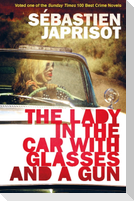 Lady in the Car with the Glasses and the Gun