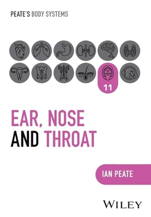 Peate, Ian. Ear, Nose and Throat. John Wiley & Sons Inc, 2025.