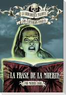 La Frase de la Muerte (Death Sentence)