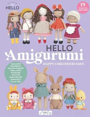 Ems-Domenig, Elisa / Lee, Mei Li et al. HELLO Amigurumi - Happy Childhood Days. Tuva Publishing, 2022.