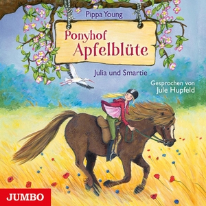Young, Pippa. Ponyhof Apfelblüte 06. Julia und Smartie. Jumbo Neue Medien + Verla, 2016.