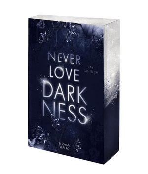 Lahinch, Jay. Never love darkness. booXperts, 2026.