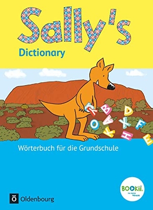 Brune, Jasmin / Elsner, Daniela et al. 1.-4. Schuljahr - Sally's Dictionary - Mit Hörstift-Funktion. Wörterbuch. Oldenbourg Schulbuchverl., 2017.
