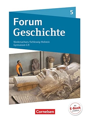 Blanken, Timo / Born, Nicky et al. Forum Geschichte 5. Schuljahr - Von der Urgeschichte bis zum Römischen Reich - Gymnasium Niedersachsen - Schülerbuch. Cornelsen Verlag GmbH, 2016.