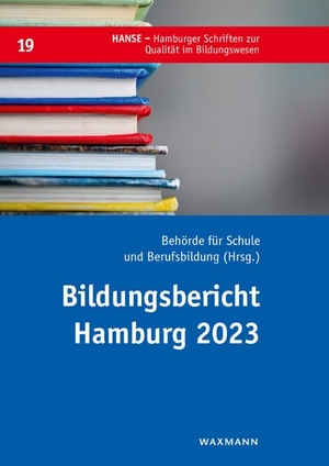 Behörde für Schule und Berufsbildung (Hrsg.). Bildungsbericht Hamburg 2023. Waxmann Verlag GmbH, 2023.