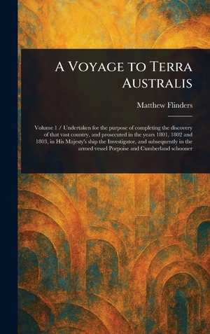 Flinders, Matthew. A Voyage to Terra Australis. Legare Street Press, 2025.