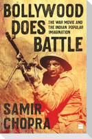 Bollywood Does Battle