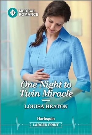 Heaton, Louisa. One Night to Twin Miracle. Harlequin, 2025.