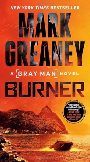 Greaney, Mark. Burner. Penguin Publishing Group, 2023.