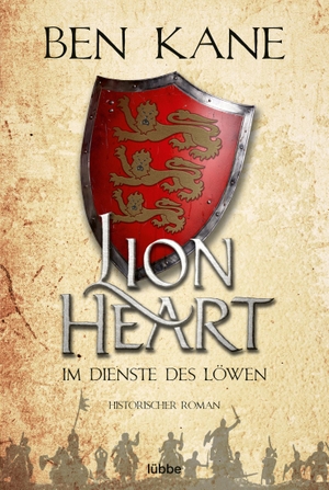 Kane, Ben. Lionheart - Im Dienste des Löwen - His