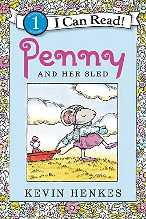 Henkes, Kevin. Penny and Her Sled - A Winter and Holiday Book for Kids. HarperCollins, 2021.