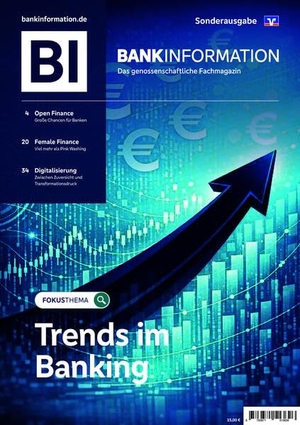 Bundesverband der Deutschen Volksbanken und Raiffeisenbanken e. V. (Hrsg.). BankInformation, Fokus-Thema: Trends im Banking - BI-Sonderausgabe. DG Nexolution eG, 2026.