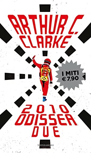 Clarke, Arthur C.. 2010: odissea due. Mondadori, 2023.