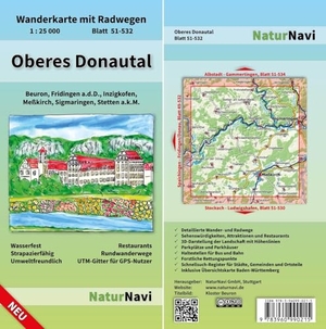 Oberes Donautal 1 : 25 000 Blatt 51-532 - Wanderkarte mit Radwegen. Beuron, Fridingen a.d.D., Inzigkofen, Meßkirch, Sigmaringen, Stetten a.k.M. - Restaurants, Rundwanderwege, UTM - Gitter für GPS-Nutzer. Natur Navi GmbH, 2018.