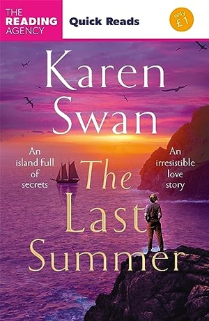 Swan, Karen. The Last Summer (Quick Reads). Pan Macmillan, 2024.