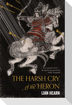 The Harsh Cry of the Heron